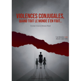 Violences conjugales, quand tout le monde s\'en fout